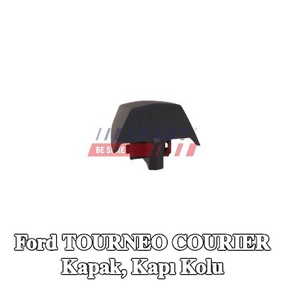 FAST Kapak, kapı kolu — Ford Tourneo Courier