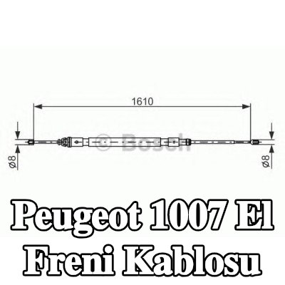 BOSCH El freni kablosu 1610mm — Peugeot 1007