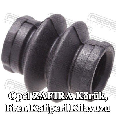 FEBEST Körük, fren kaliperi kılavuzu — 2000 Opel Zafira