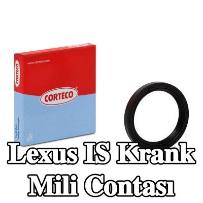 CORTECO FPM (florlu kauçuk) krank mili contası — Lexus Is