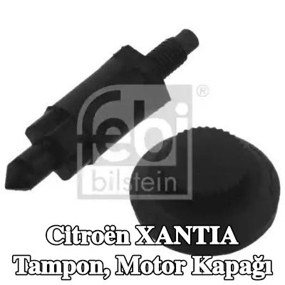 FEBI BILSTEIN Tampon, motor kapağı — Citroën Xantia