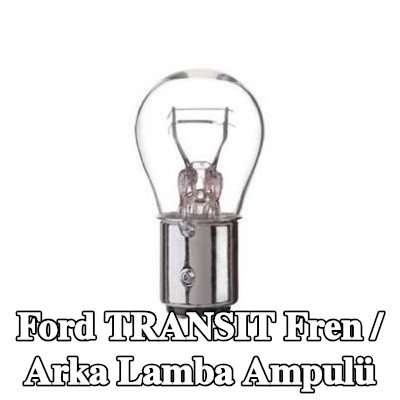 BOSCH Fren / arka lamba ampulü — Ford Transit