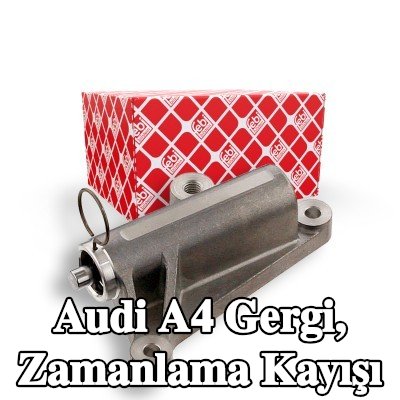 FEBI BILSTEIN Gergi, zamanlama kayışı — 1994 Audi A4