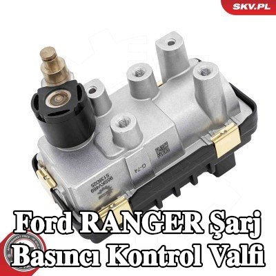 ESEN SKV Şarj Basıncı Kontrol Valfi — Ford Ranger