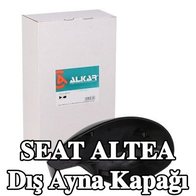 ALKAR Dış ayna kapağı — 2004 SEAT Altea