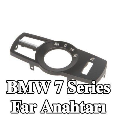 BLIC Far anahtarı — BMW 7 Series