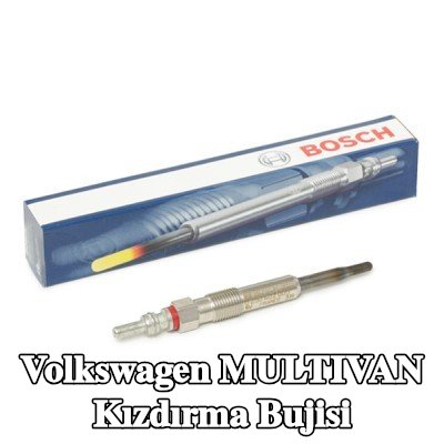BOSCH Kızdırma Bujisi Duraterm — 2008 Volkswagen Multivan