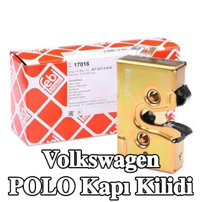 FEBI BILSTEIN Kapı kilidi Sol ön — 1990 Volkswagen Polo