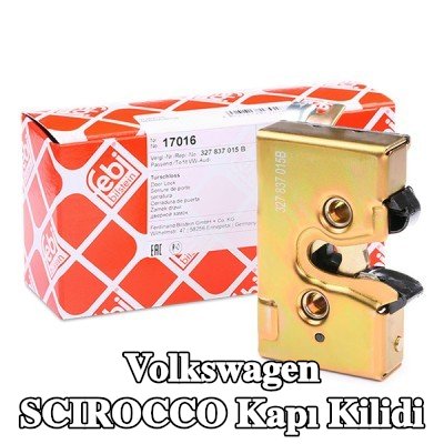 FEBI BILSTEIN Kapı kilidi Sol ön — 1990 Volkswagen Scirocco