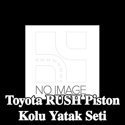 KOLBENSCHMIDT Piston Kolu Yatak Seti — Toyota Rush