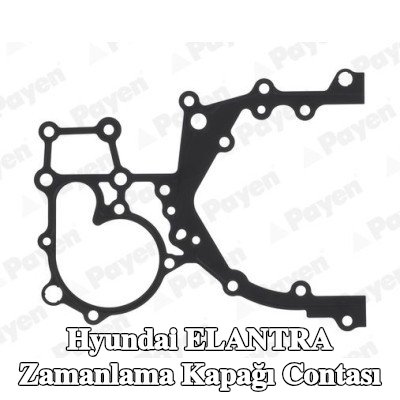PAYEN Zamanlama kapağı contası — 2005 Hyundai Elantra