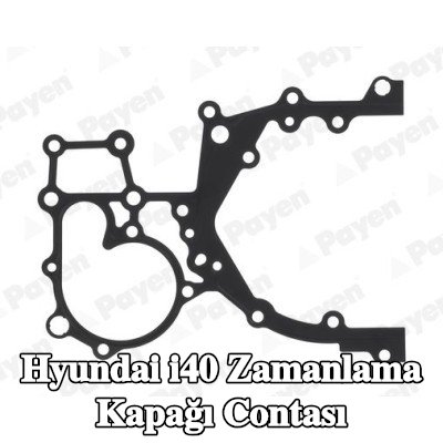 PAYEN Zamanlama kapağı contası — 2011 Hyundai i40