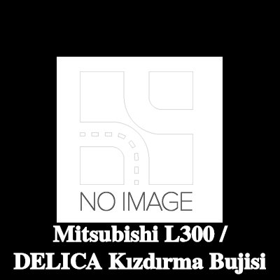 BOSCH Kızdırma Bujisi — Mitsubishi L300 / Delica