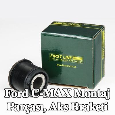 FIRST LINE Montaj parçası, aks braketi — Ford C-max