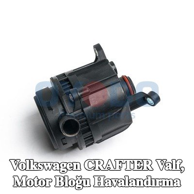 Oyodo Valf, motor bloğu havalandırma — Volkswagen Crafter