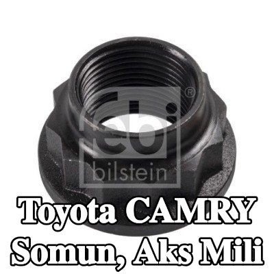 FEBI BILSTEIN Somun, ön aks sol aks mili, Ön Aks Sağ, Arka Aks Sol, Arka Aks Sağ — Toyota Camry