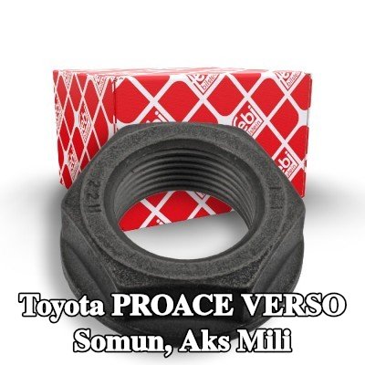 FEBI BILSTEIN Somun, ön aks sol aks mili, Ön Aks Sağ — Toyota Proace Verso