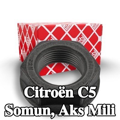 FEBI BILSTEIN Somun, ön aks sol aks mili, Ön Aks Sağ — Citroën C5