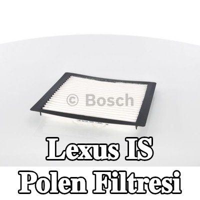 BOSCH Polen filtresi Partikül Filtresi — 2002 Lexus Is