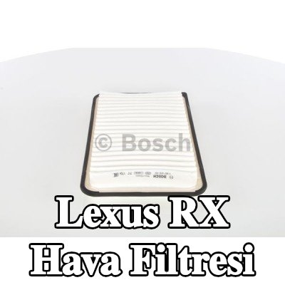 BOSCH Hava filtresi — 2005 Lexus Rx