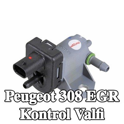 METZGER EGR kontrol valfi — Peugeot 308