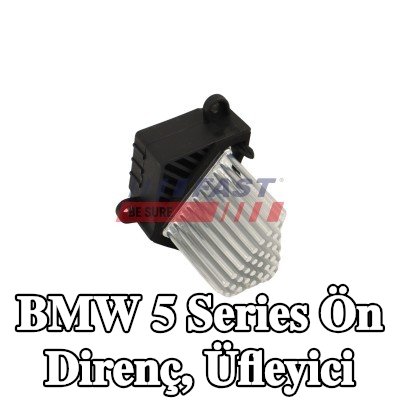 FAST Ön direnç, üfleyici — BMW 5 Series