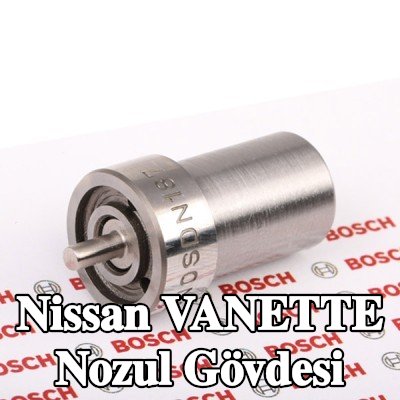 BOSCH Nozul Gövdesi — 1992 Nissan Vanette