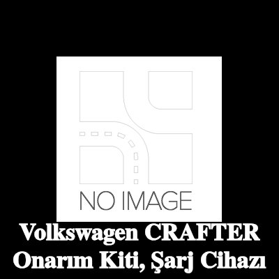 VAG Onarım Kiti, şarj cihazı — 2015 Volkswagen Crafter