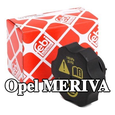 FEBI BILSTEIN غطاء خزان التمدد — Opel Meriva