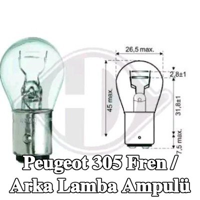 DIEDERICHS Fren / arka stop lambası ampulü her iki taraf — Peugeot 305