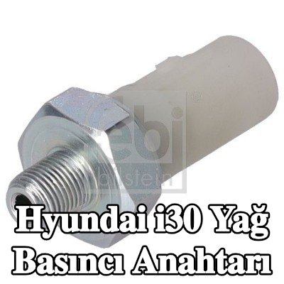 FEBI BILSTEIN Yağ basıncı anahtarı — 2016 Hyundai i30