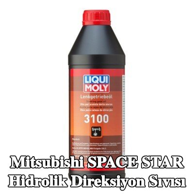 LIQUI MOLY Hidrolik direksiyon sıvısı 3100 — Mitsubishi Space Star