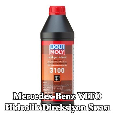 LIQUI MOLY Hidrolik direksiyon sıvısı 3100 — Mercedes-Benz Vito