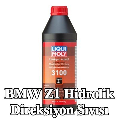 LIQUI MOLY Hidrolik direksiyon sıvısı 3100 — BMW Z1