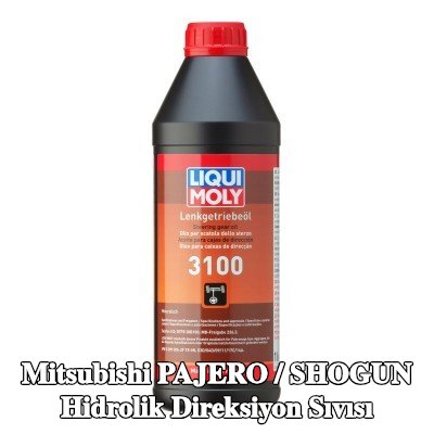 LIQUI MOLY Hidrolik direksiyon sıvısı 3100 — Mitsubishi Pajero / Shogun