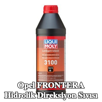 LIQUI MOLY Hidrolik direksiyon sıvısı 3100 — 1997 Opel Frontera