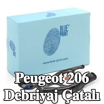BLUE PRINT Debriyaj çatalı — Peugeot 206