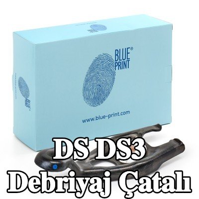 BLUE PRINT Debriyaj çatalı — 2016 DS Ds3