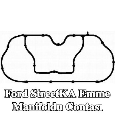 BGA Emme manifoldu contası — Ford StreetKA