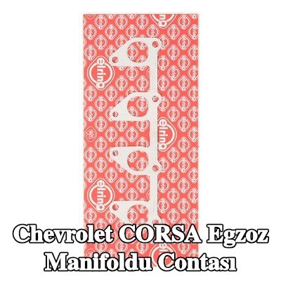 ELRING Egzoz manifoldu contası — Chevrolet Corsa