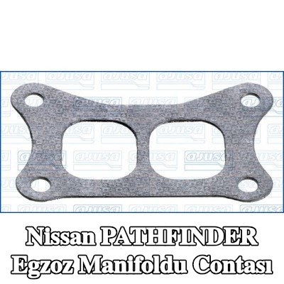 AJUSA Egzoz manifoldu contası — 1990 Nissan Pathfinder