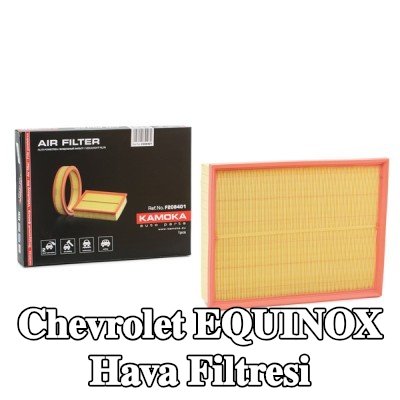 KAMOKA Hava filtresi — Chevrolet Equinox