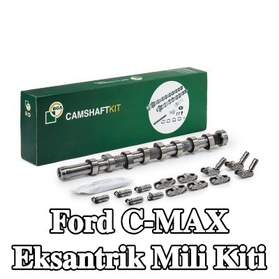 BGA Egzoz tarafı eksantrik mili kiti, Emme Tarafı — Ford C-max