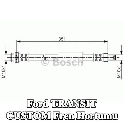 BOSCH Fren hortumu 351mm — 2012 Ford Transit Custom