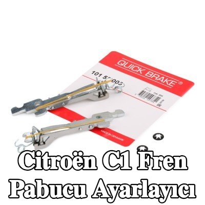 QUICK BRAKE Fren pabucu ayarlayıcı — Citroën C1