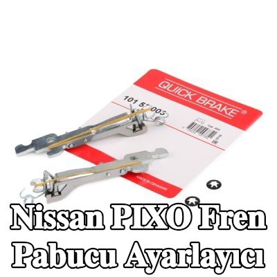 QUICK BRAKE Fren pabucu ayarlayıcı — Nissan Pixo