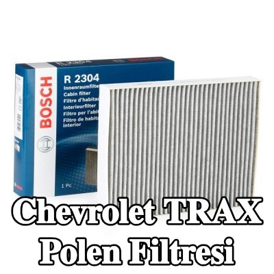 BOSCH Polen filtresi Aktif Karbon Filtresi — Chevrolet Trax