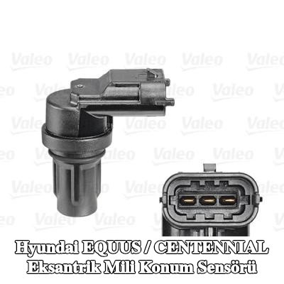 VALEO Eksantrik mili konum sensörü — Hyundai Equus / Centennial