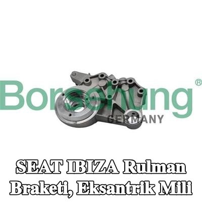 Borsehung Rulman Braketi, eksantrik mili — SEAT Ibiza