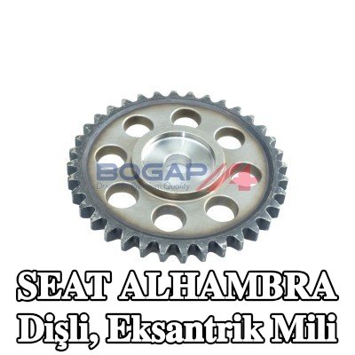 BOGAP Dişli, eksantrik mili — 2012 SEAT Alhambra